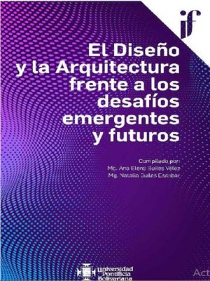 cover image of El Diseño y la Arquitectura frente a los desafíos emergentes y futuros